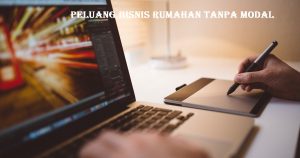 Peluang Bisnis Rumahan Tanpa Modal